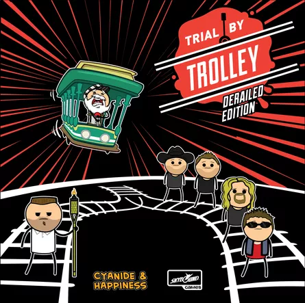 Trial by Trolley (Derailed Edition)